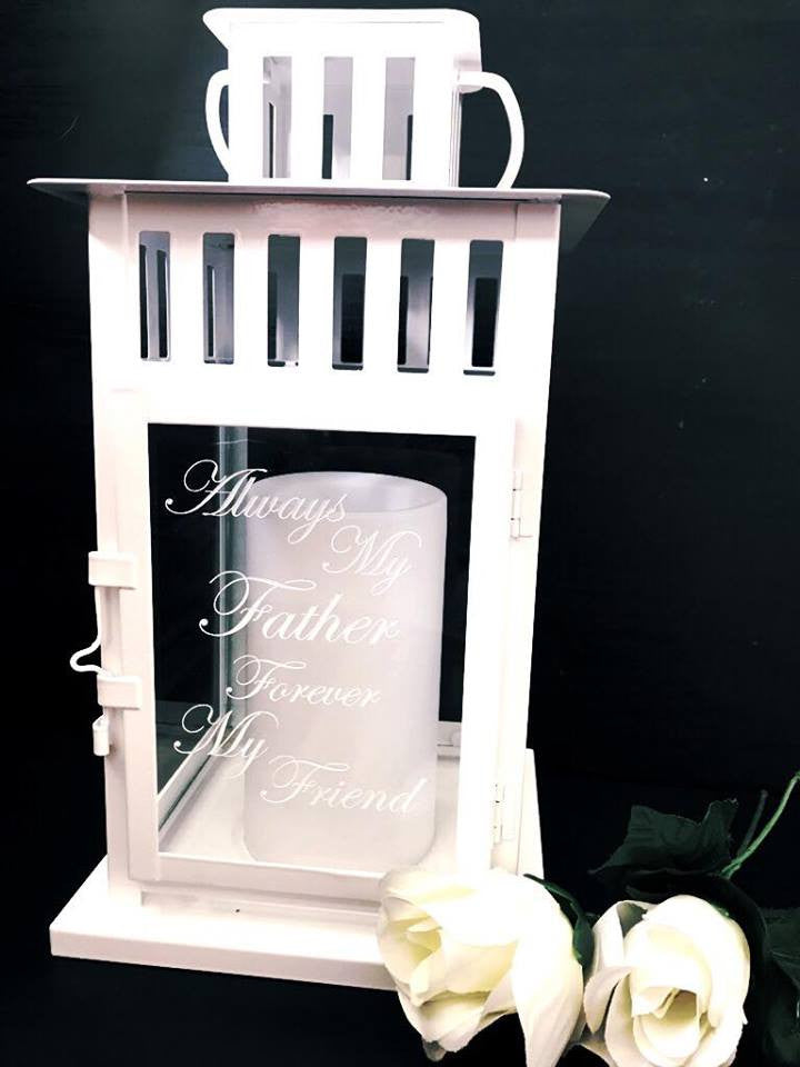 'Always My Father Forever My Friend' Memorial Lantern